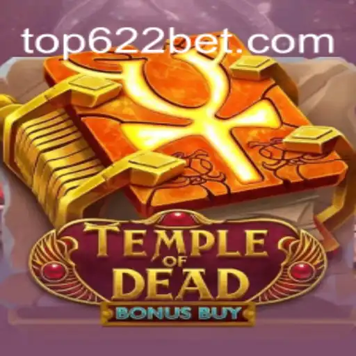 Explorando TempleofDeadBonusBuy: O Novo Jogo de Sucesso na Plataforma 622BET.com